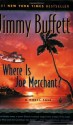 Where Is Joe Merchant? - Jimmy Buffett