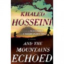 And the Mountains Echoed - Khaled Hosseini