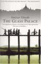 The Glass Palace - Amitav Ghosh