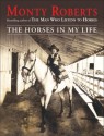 The Horses in My Life - Monty Roberts