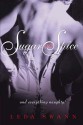 Sugar and Spice - Leda Swann