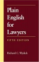 Plain English for Lawyers - Richard C. Wydick