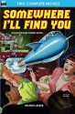 Somewhere I'll Find You & The Time Armada - Milton Lesser, Fox B. Holden