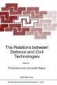 The Relations Between Defence And Civil Technologies - Philip Gummett