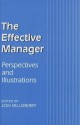 The Effective Manager: Perspectives and Illustrations - Jon Billsberry