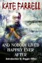 And Nobody Lived Happily Ever After - Kate Farrell, Reggie Oliver, Vincent Chong