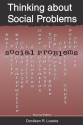 Thinking about Social Problems: An Introduction to Constructionist Perspectives: 0 (Social Problems and Social Issues) - Donileen R. Loseke