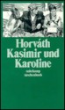 Kasimir und Karoline (Broché) - Ödön von Horváth