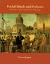 Social Ideals and Policies: Readings in Social and Political Philosophy - Steven Luper