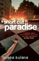 A Shortcut to Paradise - Teresa Solana