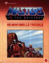 He-Man Smells Trouble - Bryce Knorr