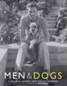 Men & Dogs: A Personal History from Bogart to Bowie - Judith Watt, Peter Dyer