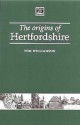 The Origins of Hertfordshire - Tom Williamson