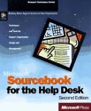 Microsoft Sourcebook for the Help Desk: Techniques and Tools for Support Organization Design and Management - Microsoft Press, Microsoft Press, Linda Glenicki, Mark Perry