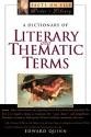 A Dictionary Of Literary And Thematic Terms - Edward Quinn