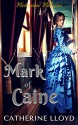 Mark of Caine Trilogy: Book One: Hidden in the Shadows (Victorian Villains) - Catherine Lloyd