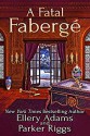 A Fatal Fabergé - Ellery Adams, Parker Riggs