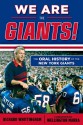 We Are the Giants!: The Oral History of the New York Giants - Richard Whittingham, Wellington Mara