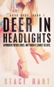 Deer in Headlights - Staci Hart