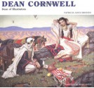 Dean Cornwell: Dean of Illustrators - Patricia Janis Broder, Walt Reed