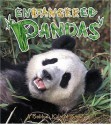 Endangered Pandas - John Crossingham, Bobbie Kalman