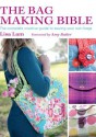 The Bag Making Bible - Lisa Lam