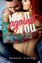 Held Against You - Season Vining