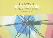 Undoing Homophobia in Primary Schools: The No Outsiders Project Team - Gillian Klein