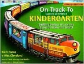 On Track To Kindergarten/Camino Al Kinder - Alexandra Cleveland, Barb Caton