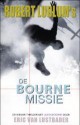 De Bourne missie - Eric Van Lustbader, Ger van Santen