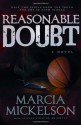 Reasonable Doubt - Marcia Mickelson