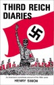 Third Reich Diaries - Henry Simon