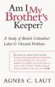 Am I My Brother's Keeper? - Agnes C. Laut