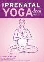 The Prenatal Yoga Deck: 50 Poses and Meditations - Diane Philos, Nicole Kaufman