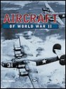 Aircraft of World War II - Mike Sharpe, Chris Westhorp