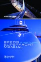 Reeds Superyacht Manual: Published in association with Bluewater Training - James Clarke