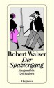 Der Spaziergang - Robert Walser