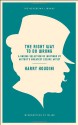 The Right Way to Do Wrong: A Unique Selection of Writings by History's Greatest Escape Artist - Harry Houdini, Teller