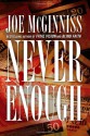 Never Enough - Joe McGinniss