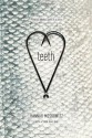 Teeth - Hannah Moskowitz