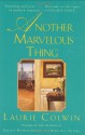 Another Marvelous Thing - Laurie Colwin