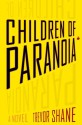 Children of Paranoia - Trevor Shane