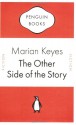 The Other Side Of The Story (Penguin Celebrations) - Marian Keyes