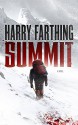 Summit: A Novel - Harry Farthing