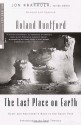 The Last Place on Earth (Modern Library Exploration) - Roland Huntford, Paul Theroux