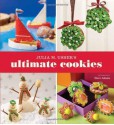 Julia M. Usher's Ultimate Cookies - Julia M. Usher, Steve Adams