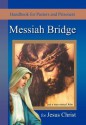 Messiah Bridge - Just a man named John