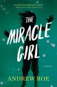 The Miracle Girl - Andrew Roe