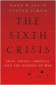 The Sixth Crisis - Dana Allin, Steven Simon