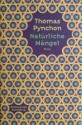 Natürliche Mängel - Thomas Pynchon, Nikolaus Stingl